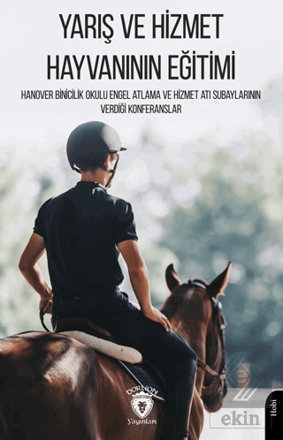 Yarış ve Hizmet Hayvanının Eğitimi