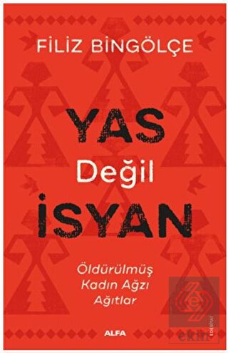 Yas Değil İsyan