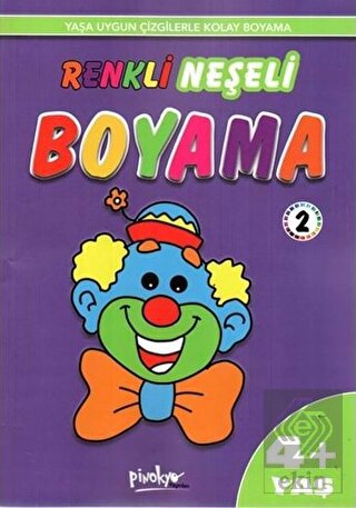 Yaş Renkli Neşeli Boyama 2 4+ Yaş
