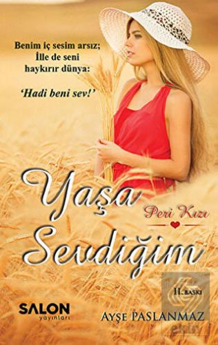 Yaşa Sevdiğim