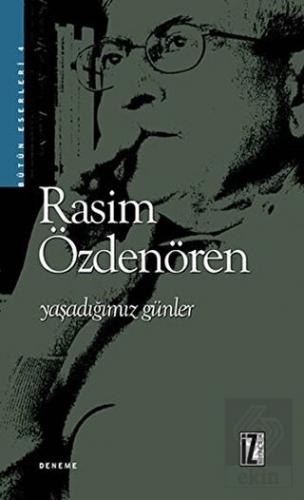 Yaşadığımız Günler