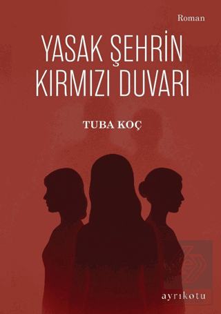 Yasak Şehrin Kırmızı Duvarı