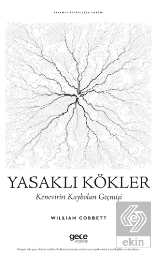 Yasaklı Kökler Kenevirin Kaybolan Geçmişi
