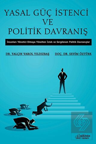 Yasal Güç İstenci ve Politik Davranış