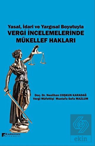 Yasal İdari ve Yargısal Boyutuyla Vergi İncelemele