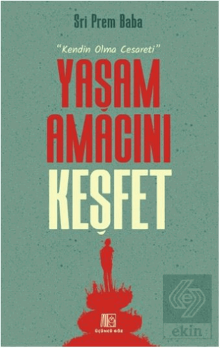 Yaşam Amacını Keşfet