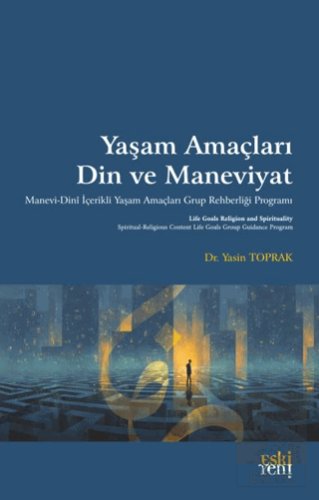 Yaşam Amaçları, Din ve Maneviyat
