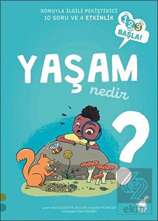 Yaşam Nedir? - 123 Başla Serisi