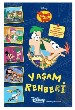 Yaşam Rehberi - Disney Fineas ve Förb