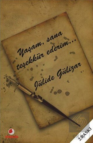 Yaşam, Sana Teşekkür Ederim