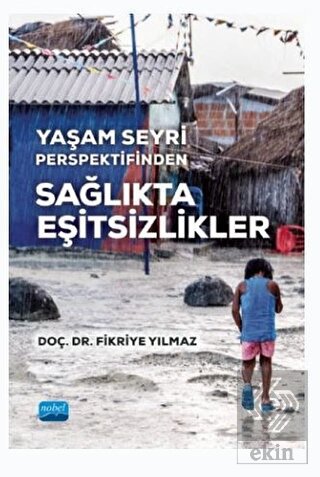 Yaşam Seyri Perspektifinden Sağlıkta Eşitsizlikler