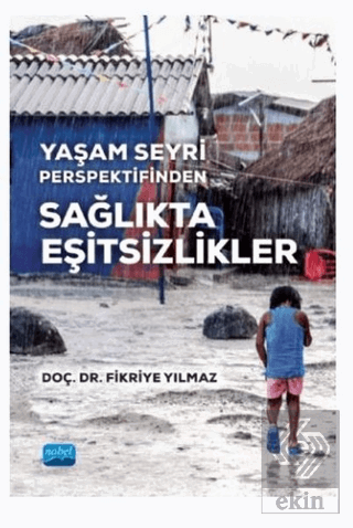 Yaşam Seyri Perspektifinden Sağlıkta Eşitsizlikler