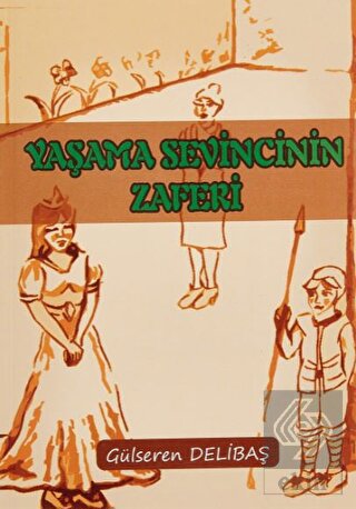 Yaşama Sevincinin Zaferi