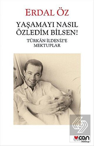 Yaşamayı Nasıl Özledim Bilsen!