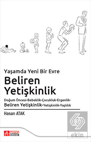 Yaşamda Yeni Bir Evre Beliren Yetişkinlik