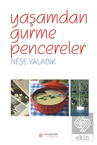 Yaşamdan Gurme Pencereler