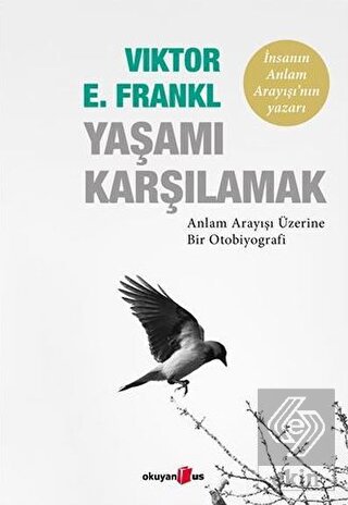 Yaşamı Karşılamak