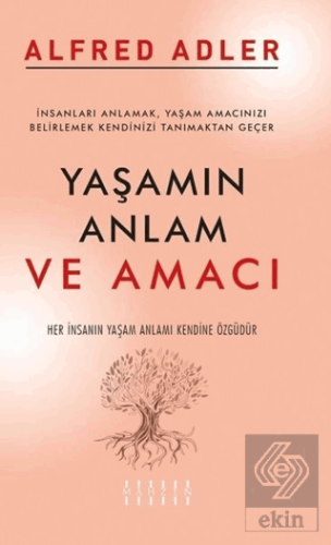 Yaşamın Anlam ve Amacı