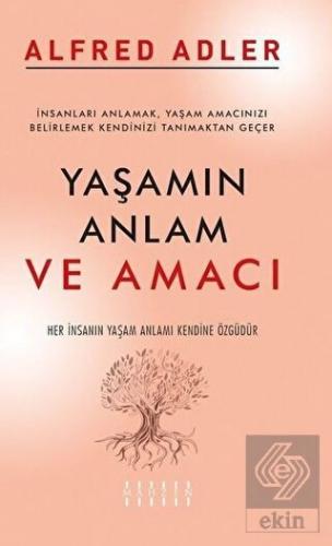 Yaşamın Anlam ve Amacı