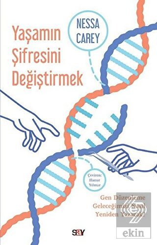Yaşamın Şifresini Değiştirmek