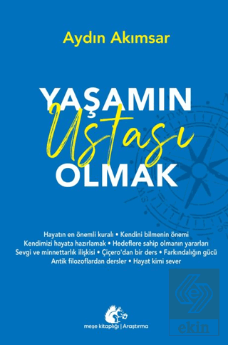 Yaşamın Ustası Olmak