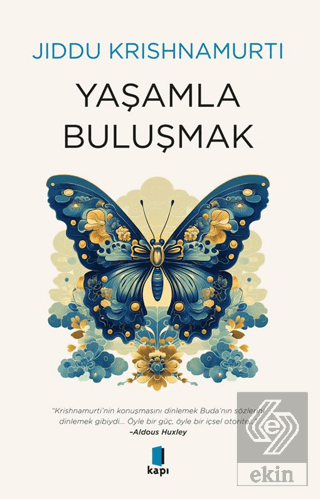 Yaşamla Buluşmak