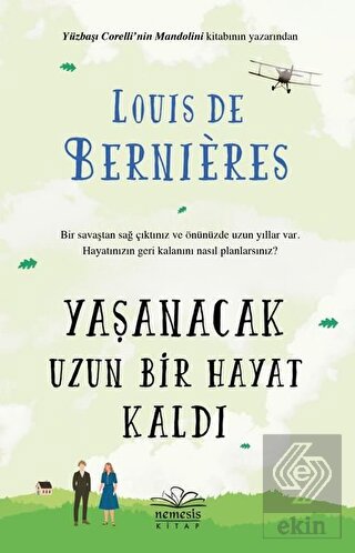 Yaşanacak Uzun Bir Hayat Kaldı