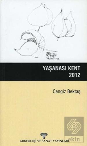 Yaşanası Kent 2012