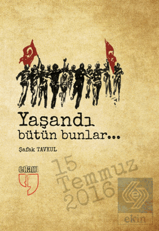Yaşandı Bütün Bunlar