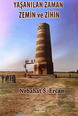 Yaşanılan Zaman Zemin ve Zihin