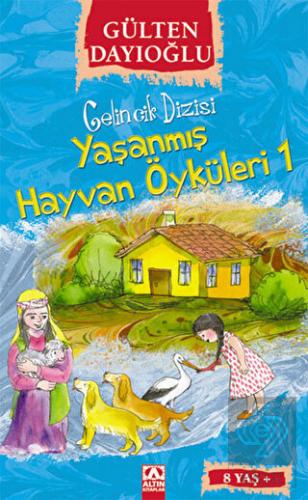 Yaşanmış Hayvan Öyküleri 1