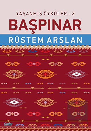 Yaşanmış Öyküler - 2 Başpınar