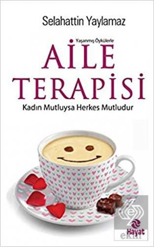 Yaşanmış Öykülerle Aile Terapisi