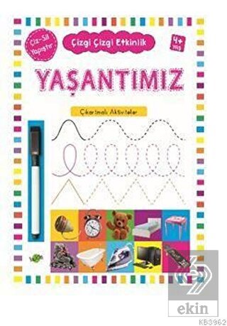 Yaşantımız 4 Yaş ve Üstü - Çizgi Çizgi Etkinlik