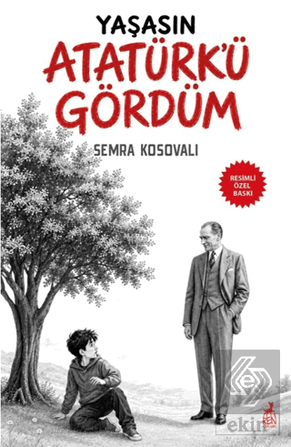 Yaşasın Atatürk'ü Gördüm