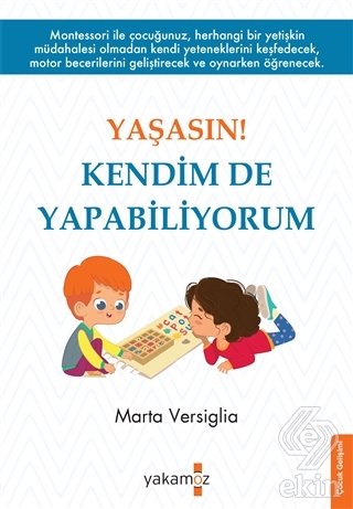 Yaşasın! Kendim de Yapabiliyorum