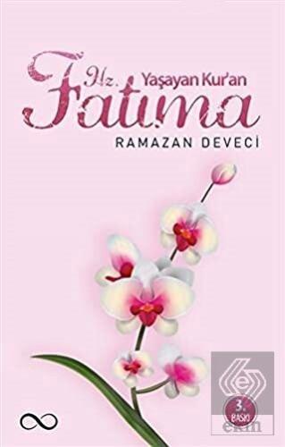 Yaşayan Kur\'an Hz. Fatıma