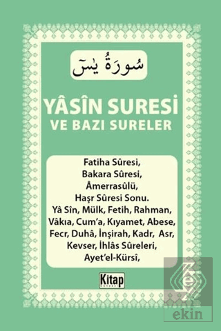 Yasin Suresi ve Bazı Sureler