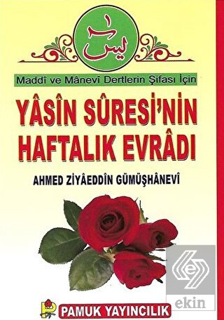 Yasin Suresinin Haftalık Evradı (Dua-89)