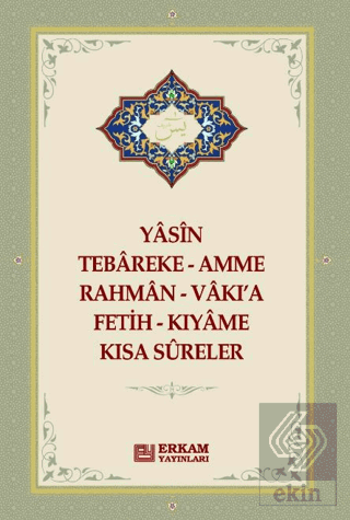 Yasin - Tebareke - Kısa Sureler