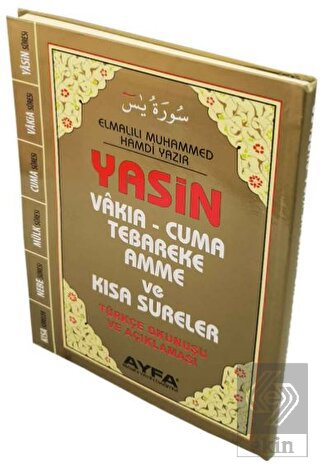 Yasin - Vakıa - Cuma - Tebareke - Amme ve Kısa Sur