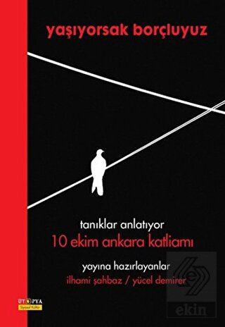 Yaşıyorsak Borçluyuz