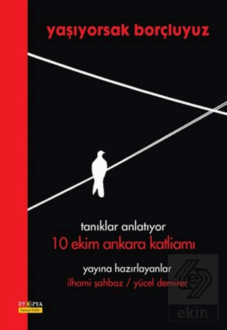 Yaşıyorsak Borçluyuz