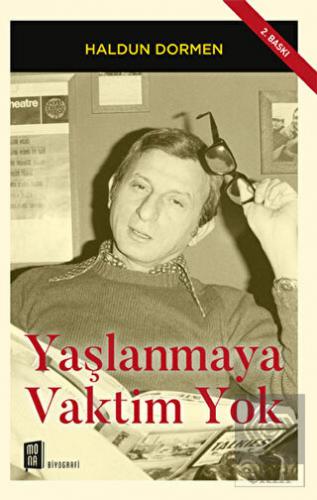 Yaşlanmaya Vaktim Yok