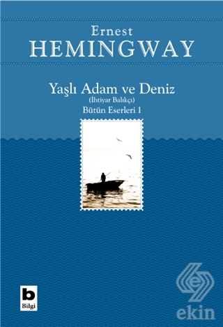 Yaşlı Adam ve Deniz (İhtiyar Balıkçı)