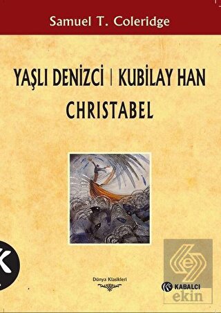 Yaşlı Denizci: Kubilay Han Christabel