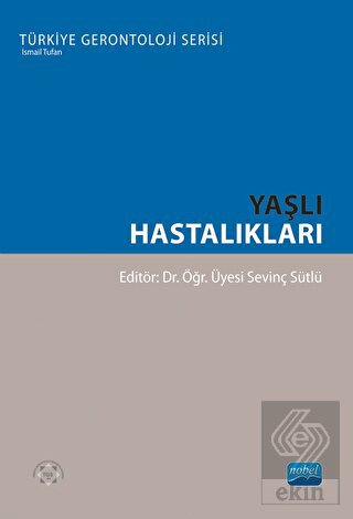Yaşlı Hastalıkları