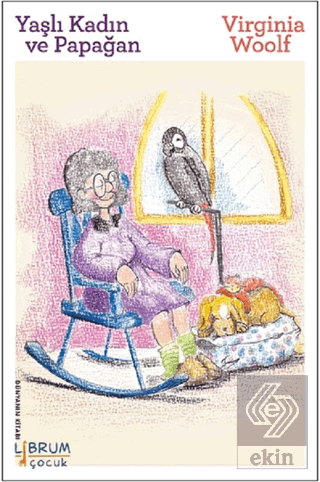 Yaşlı Kadın ve Papağan