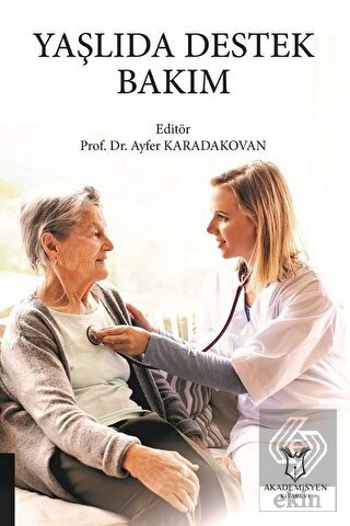 Yaşlıda Destek Bakım