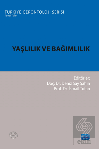 Yaşlılık ve Bağımlılık